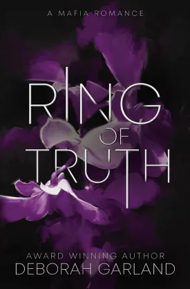 Ring Of Truth (Extended Version): A Dark Mafia Single Dad Enemies to Lovers Romance (Astoria Royals) Paperback  February 20, 2024